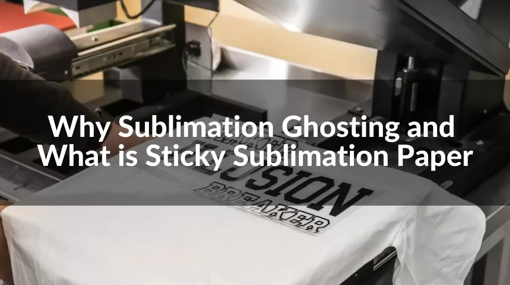 sticky sublimation paper